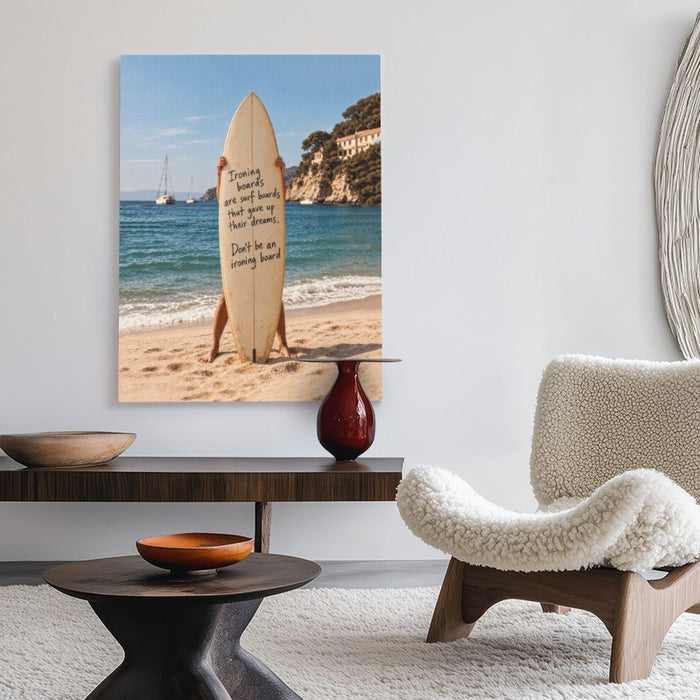 Be A Surfboard Canvas — Canvas Vertical #02