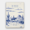 Be Rootin Be Tootin Canvas — Canvas Vertical #01