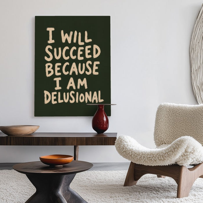 Because Delusional Canvas — Canvas Vertical #02