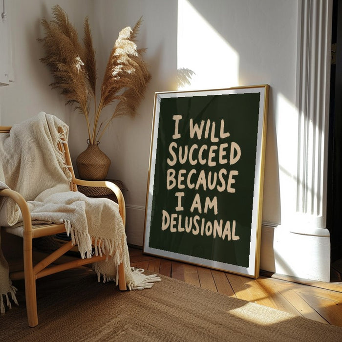 Because Delusional — Art Print Vertical #02