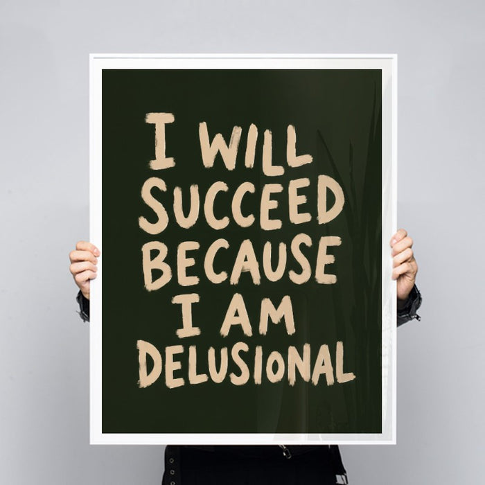Because Delusional — Art Print Vertical #03