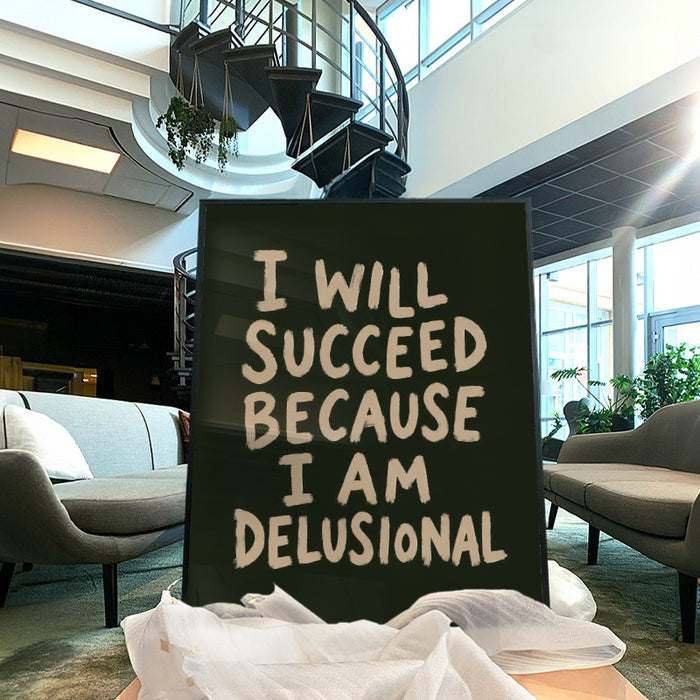 Because Delusional — Art Print Vertical #04