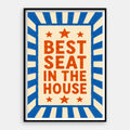 Best Seat In The House — Art Print Vertical #01
