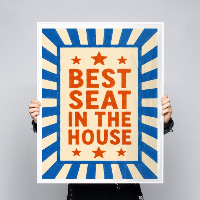 Best Seat In The House — Art Print Vertical #03
