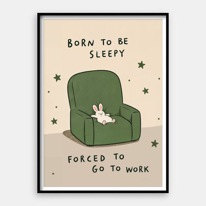 Born To Be Sleepy