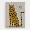 Born To Be Wild Canvas