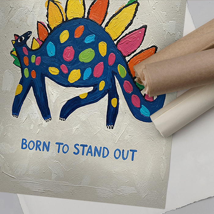 Born To Stand Out