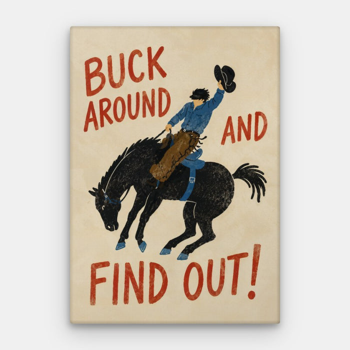 Buck Around Canvas — Canvas Vertical #01