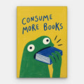 Consume More Books Canvas — Canvas Vertical #01
