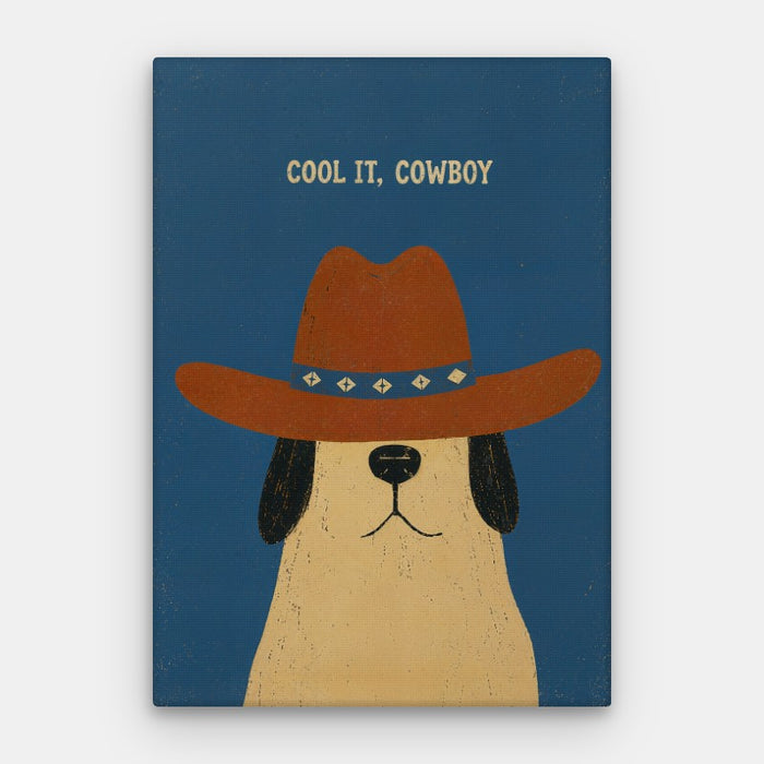 Cool It Cowboy Canvas — Canvas Vertical #01