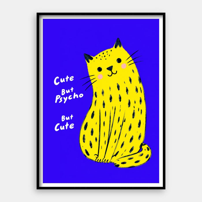 Cute But Psycho — Art Print Vertical #01