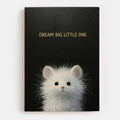 Dream Big Little One Canvas