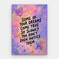 Dreams Come True Canvas — Canvas Vertical #01