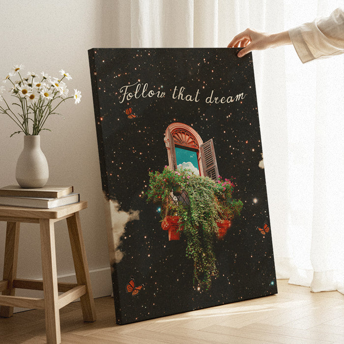 Follow That Dream Canvas