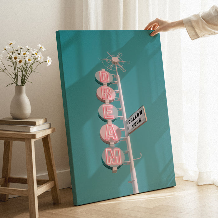 Follow Your Dream Canvas