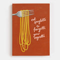Forgetti Your Regretti Canvas