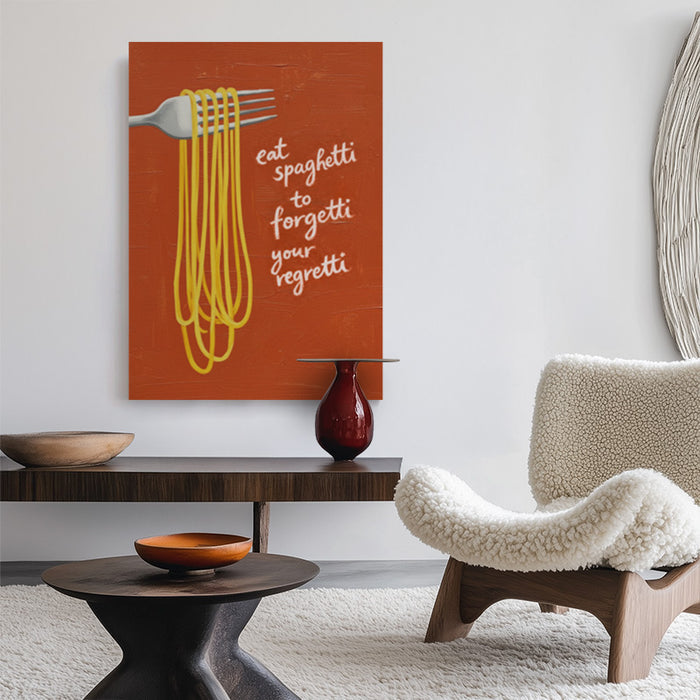 Forgetti Your Regretti Canvas