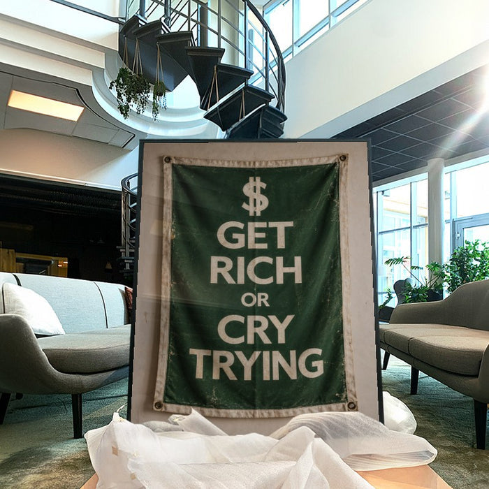 Get Rich Or Cry Trying — Art Print Vertical #04