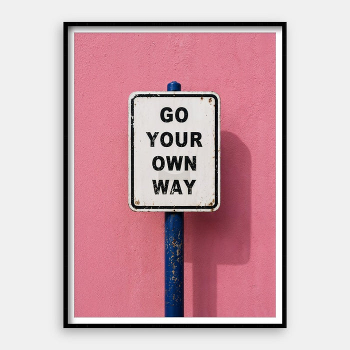 Go Your Own Way — Art Print Vertical #01