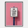 Go Your Own Way — Art Print Vertical #01