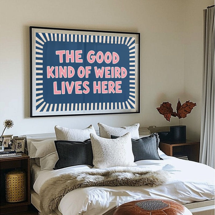 Good Kind of Weird — Art Print Horizontal #02