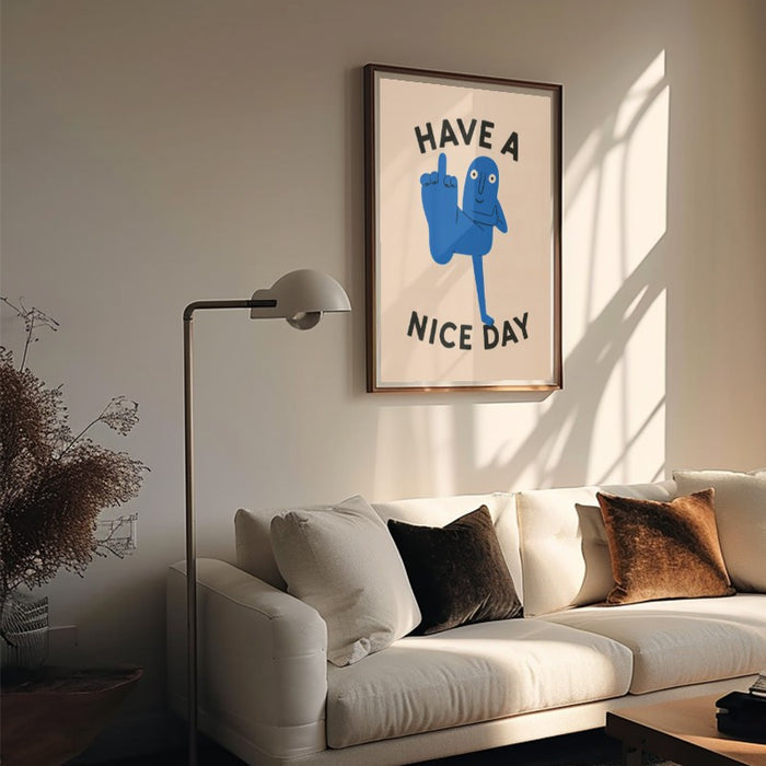 Have A Nice Day — Art Print Vertical #05