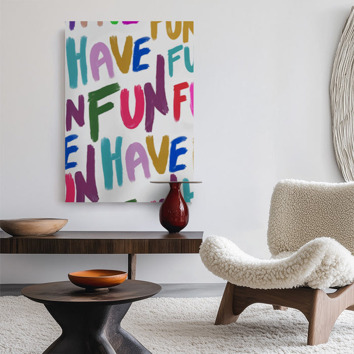 Have More Fun Canvas