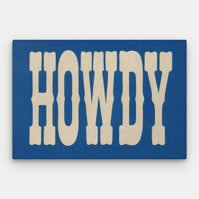 Howdy Canvas — Canvas Horizontal #01