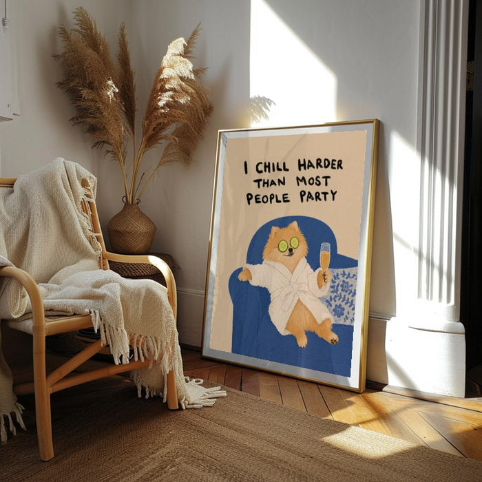 I Chill Harder — Art Print Vertical #02