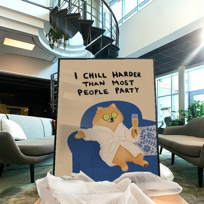 I Chill Harder — Art Print Vertical #04