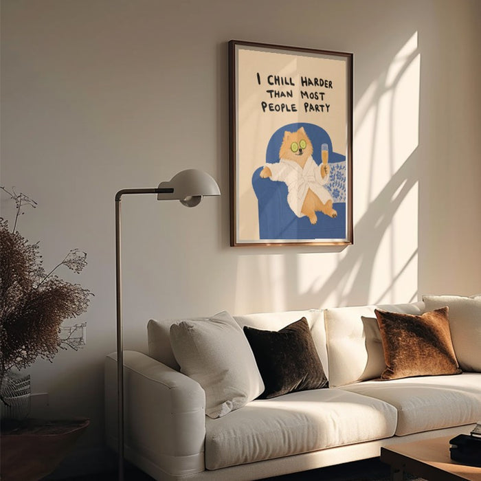 I Chill Harder — Art Print Vertical #05
