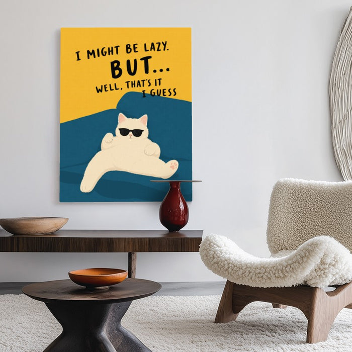 I Might Be Lazy Canvas — Canvas Vertical #02