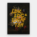 IDGAF Canvas — Canvas Vertical #01