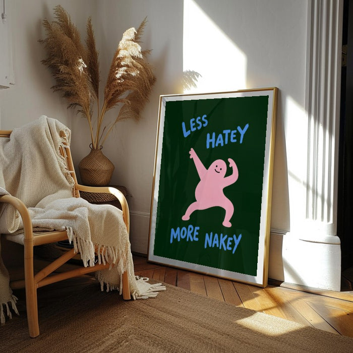 Less Hatey More Nakey — Art Print Vertical #02