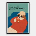 Live Laugh Leave — Art Print Vertical #01