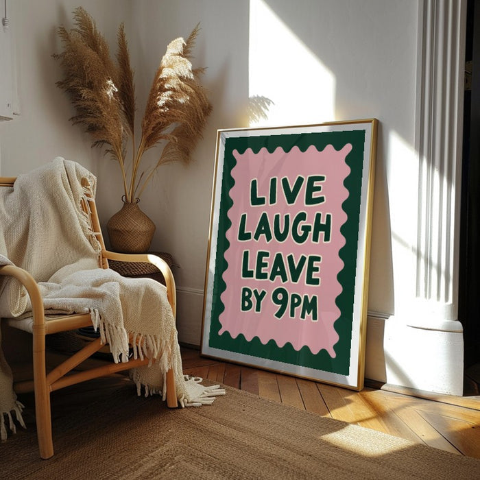 Live Laugh Leave — Art Print Vertical #02