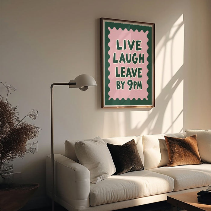 Live Laugh Leave — Art Print Vertical #05