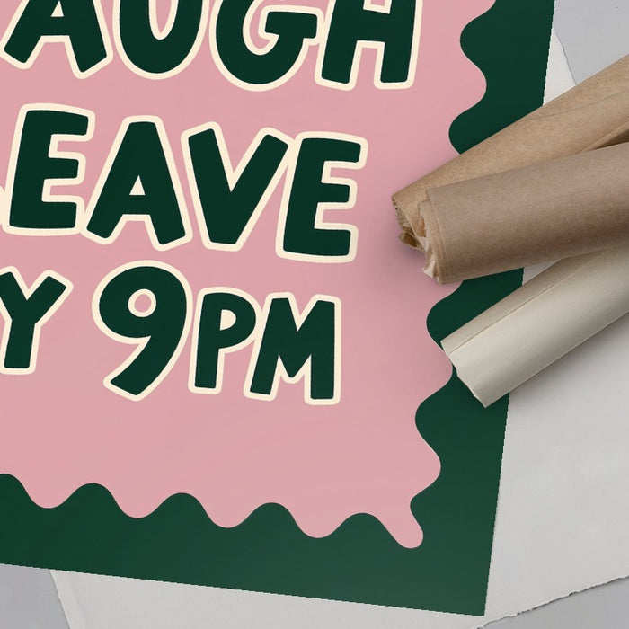 Live Laugh Leave — Art Print Vertical #06