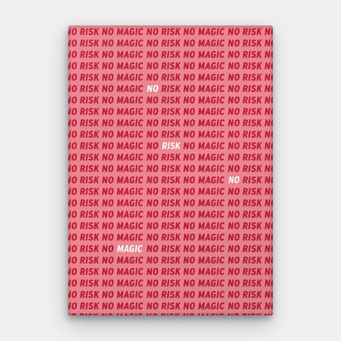 No Risk No Magic Canvas — Canvas Vertical #01