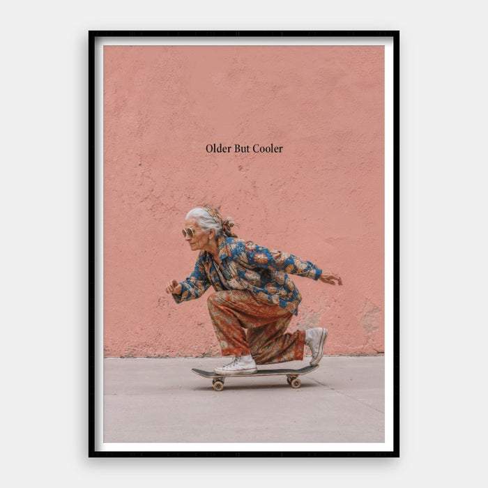 Older But Cooler — Art Print Vertical #01
