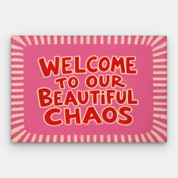 Our Beautiful Chaos Canvas — Canvas Horizontal #01