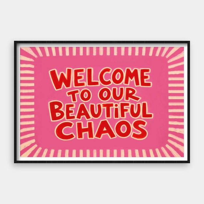 Our Beautiful Chaos — Art Print Horizontal #01