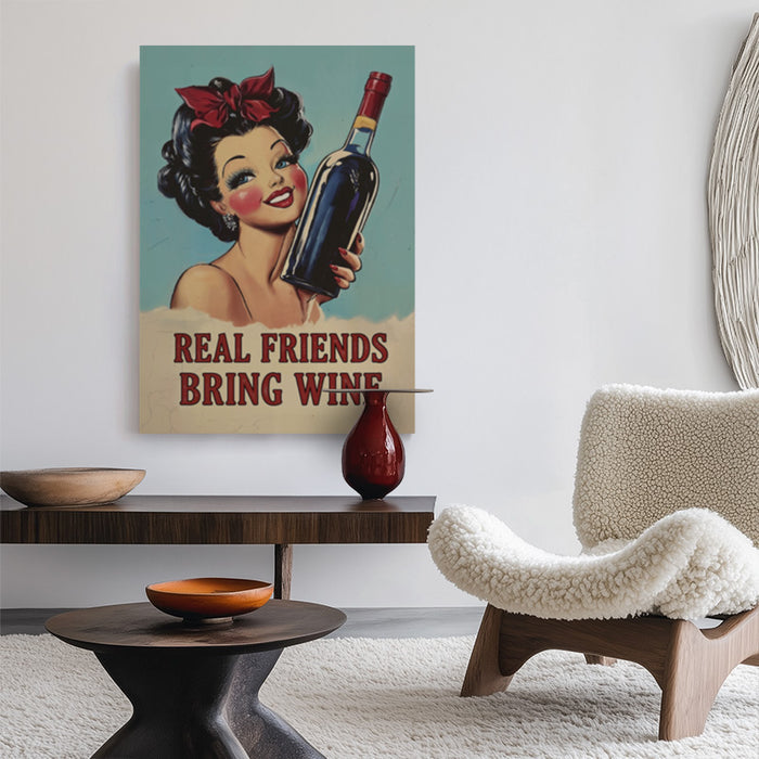 Real Friends Bring Wine Canvas