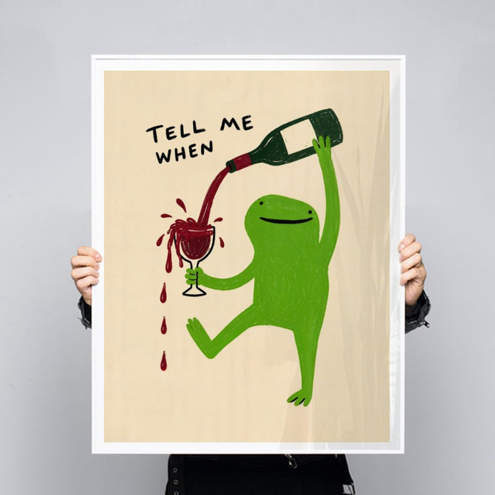 Say When — Art Print Vertical #03