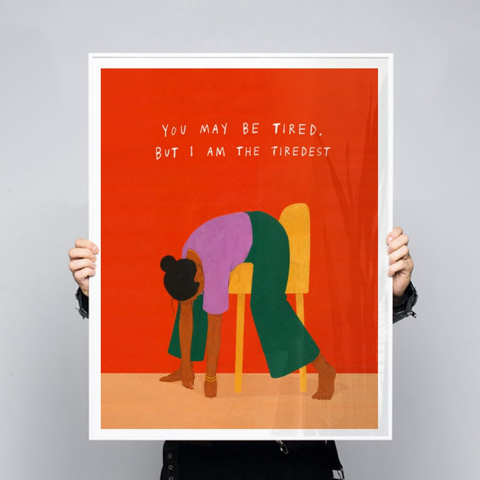 The Tiredest — Art Print Vertical #03