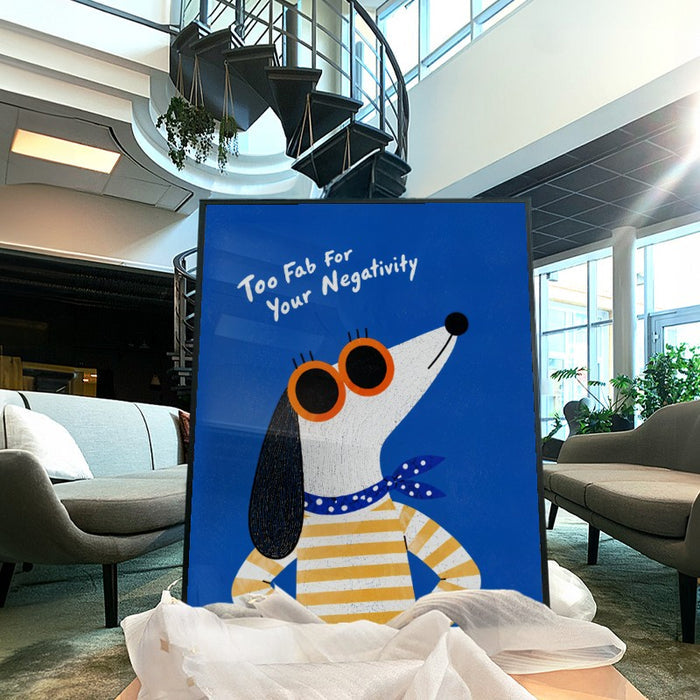 Too Fab For Your Negativity — Art Print Vertical #04