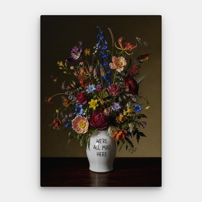 We Are All Mad Here Canvas — Canvas Vertical #01