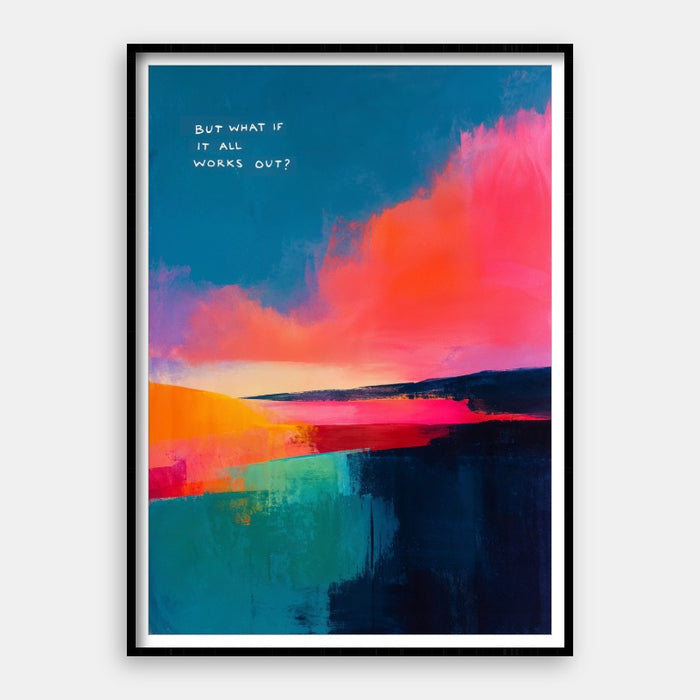 What If All It Works Out — Art Print Vertical #01