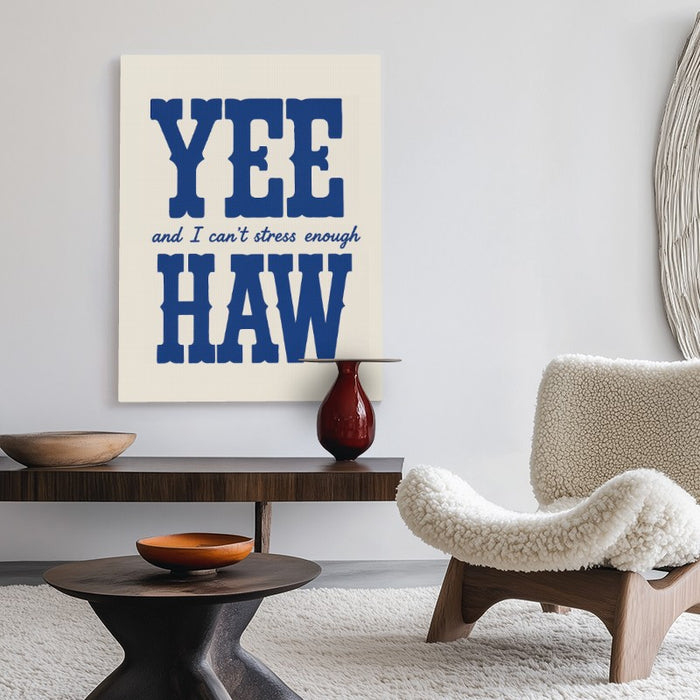 Yee Haw Canvas — Canvas Vertical #02