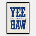 Yee Haw — Art Print Vertical #01